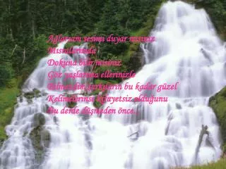 Ağlarsam sesimi duyar mısınız Mısralarımda Dokuna bilir misiniz Göz yaşlarıma ellerinizle