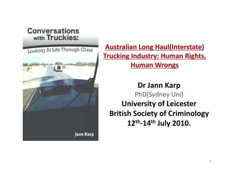 australian long haul interstate trucking industry human rights human wrongs