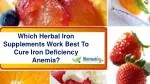Which Herbal Iron Supplements Work Best To Cure Iron Deficie - slide 1
