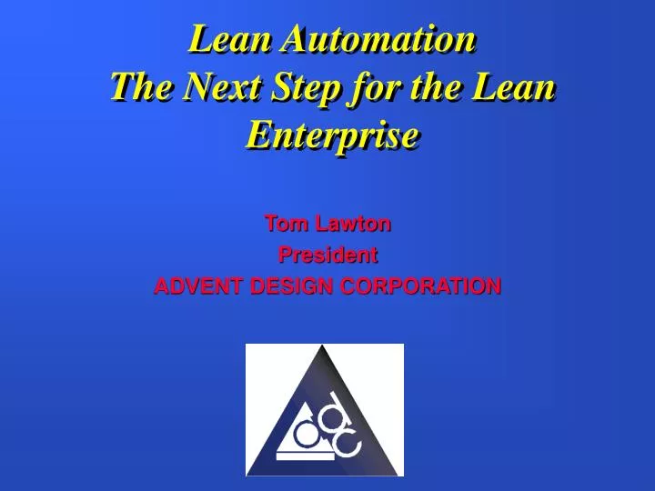 lean automation the next step for the lean enterprise