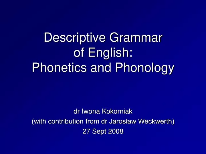 descriptive grammar of english phonetics and phonology