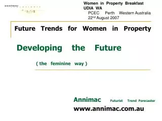 Future Trends for Women in Property Developing the Future ( the feminine way )