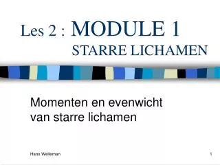 les 2 module 1 starre lichamen