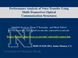 Performance Analysis of Voice Transfer Using Multi-Transceiver Optical Communication Structures