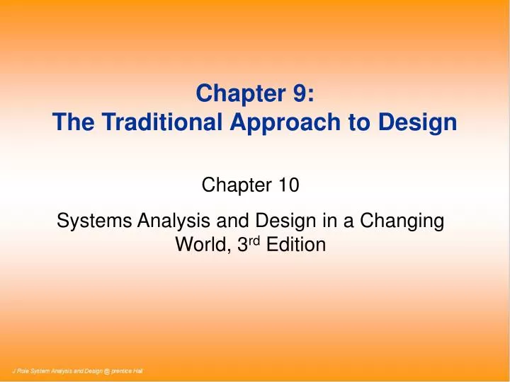 chapter 9 the traditional approach to design