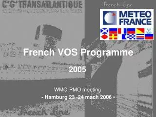 French VOS Programme