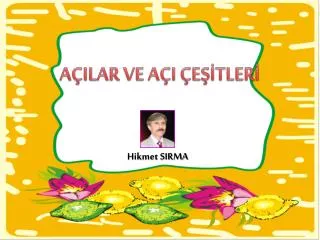 a ilar ve a i e tler