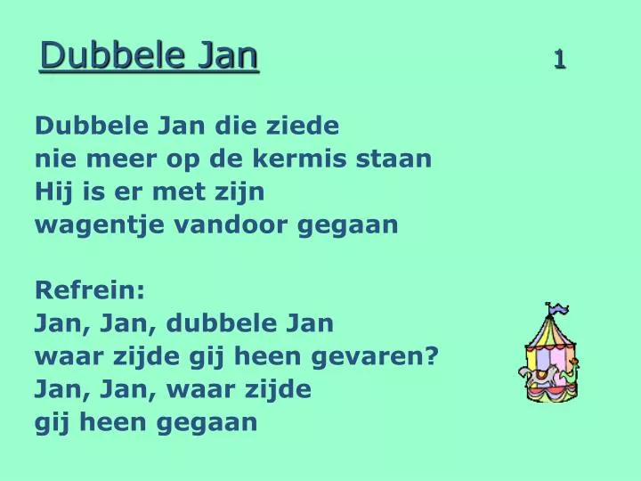 dubbele jan 1