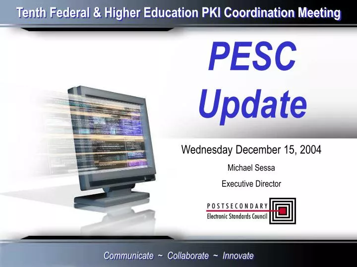 tenth federal higher education pki coordination meeting