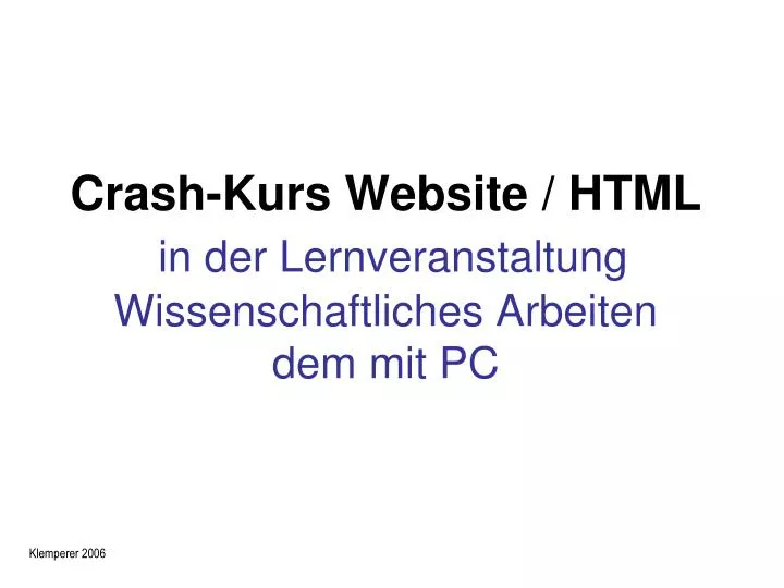 crash kurs website html in der lernveranstaltung wissenschaftliches arbeiten dem mit pc