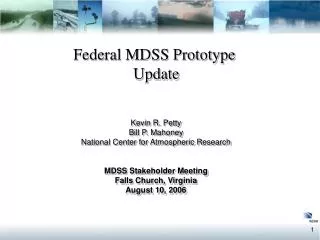 Federal MDSS Prototype Update