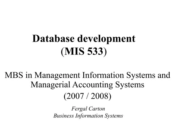 database development mis 533