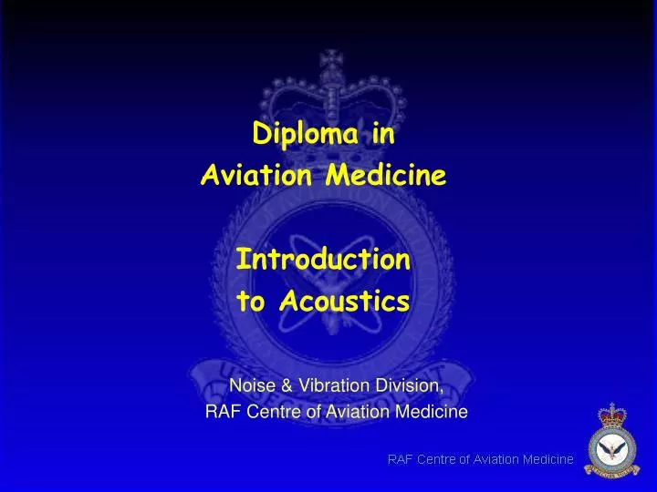 diploma in aviation medicine introduction to acoustics