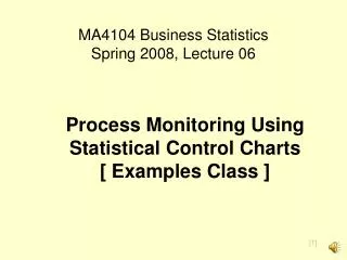MA4104 Business Statistics Spring 2008, Lecture 06