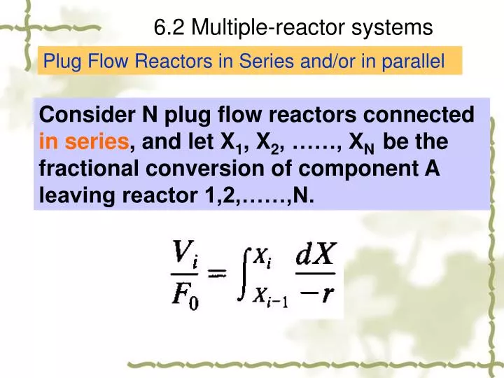 6 2 multiple reactor systems