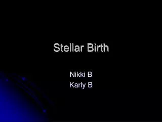 Stellar Birth