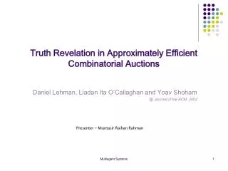 Truth Revelation in Approximately Efficient Combinatorial Auctions