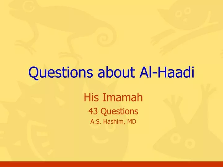 questions about al haadi