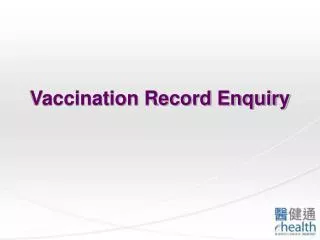 Vaccination Record Enquiry