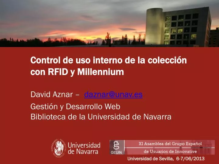 control de uso interno de la colecci n con rfid y millennium david aznar daznar@unav es