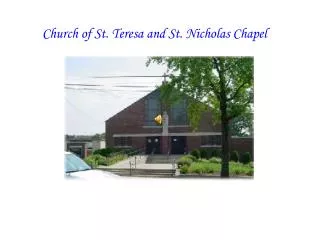 Church of St. Teresa and St. Nicholas Chapel