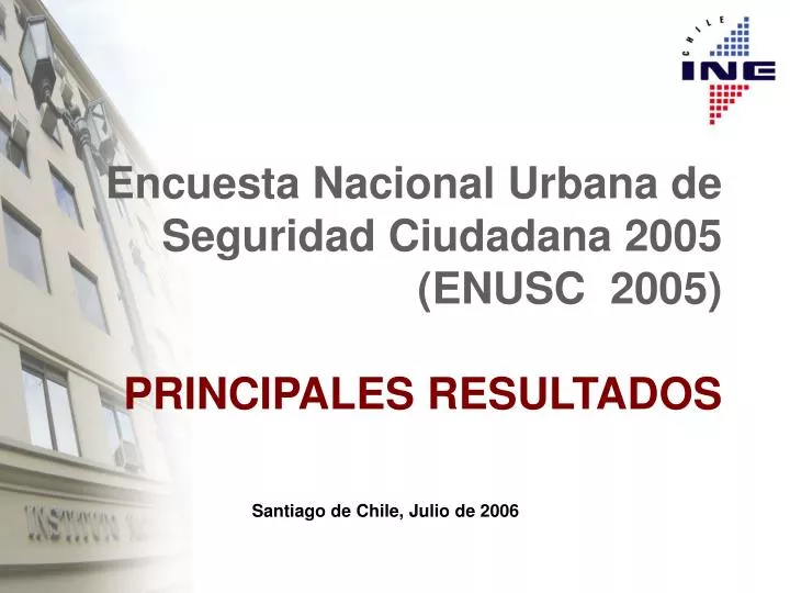 encuesta nacional urbana de seguridad ciudadana 2005 enusc 2005 principales resultados