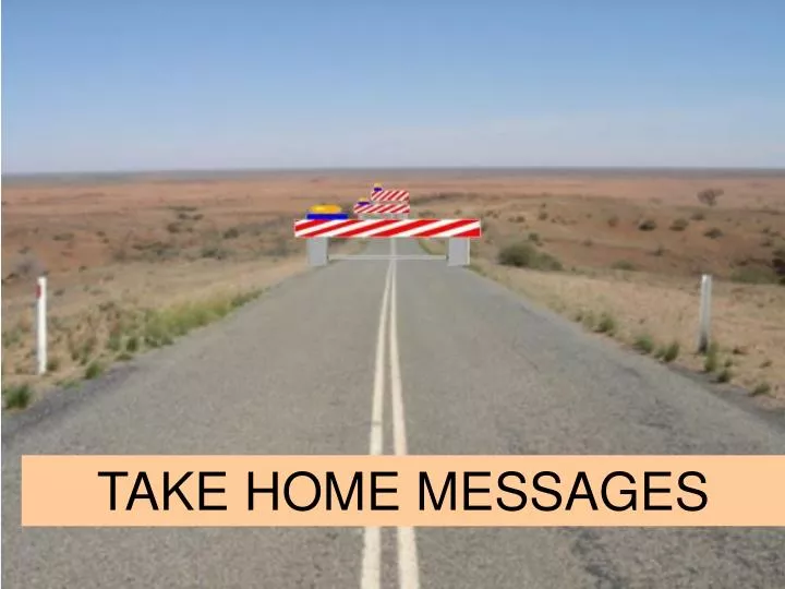 take home message