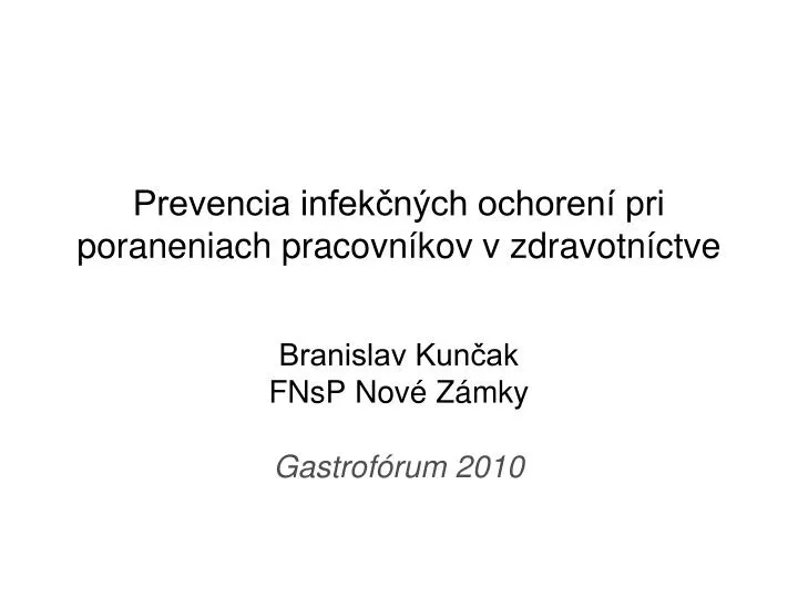 prevencia infek n ch ochoren pri poraneniach pracovn kov v zdravotn ctve