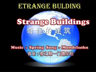 etrange bulding