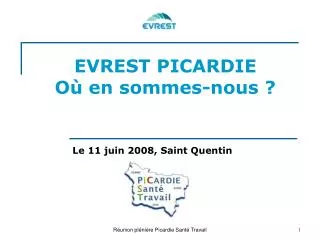 evrest picardie o en sommes nous