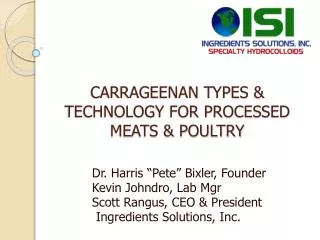 CARRAGEENAN TYPES &amp; TECHNOLOGY FOR PROCESSED MEATS &amp; POULTRY