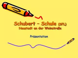 schubert schule sfl neustadt an der weinstra e