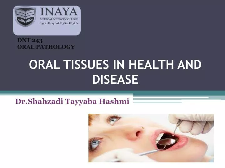 oral tissues in health and disease