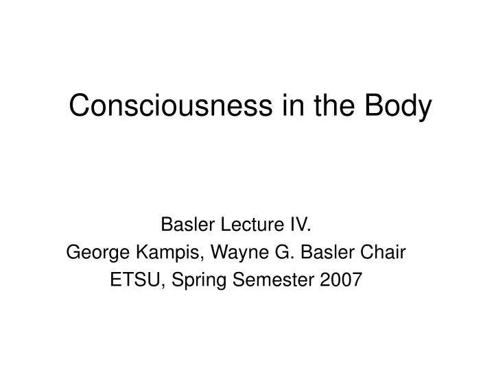consciousness in the body