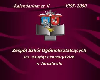 Zespół Szkół Ogólnokształcących im. Książąt Czartoryskich w Jarosławiu