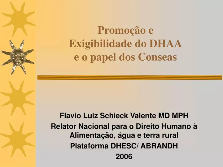 promo o e exigibilidade do dhaa e o papel dos conseas