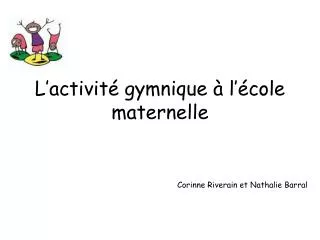 l activit gymnique l cole maternelle