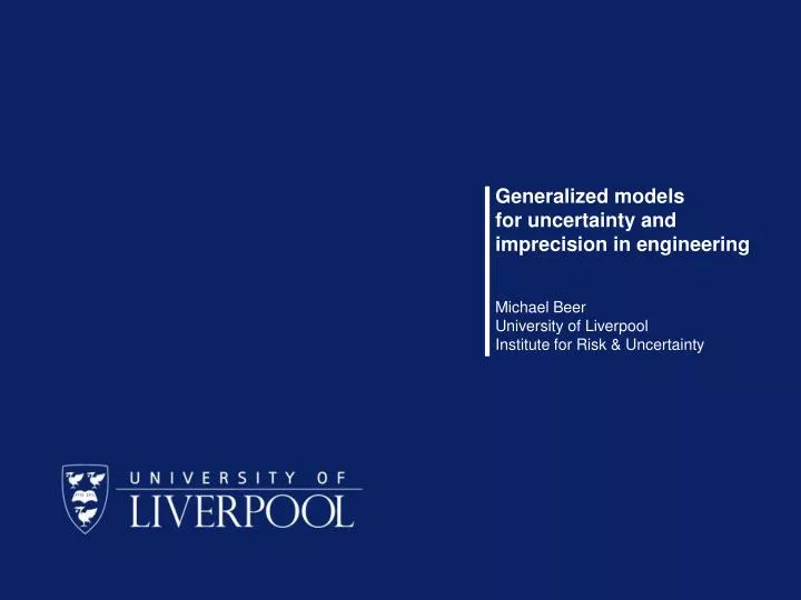 generalized models for uncertainty and imprecision in engineering