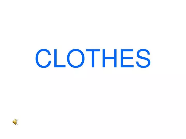 clothes