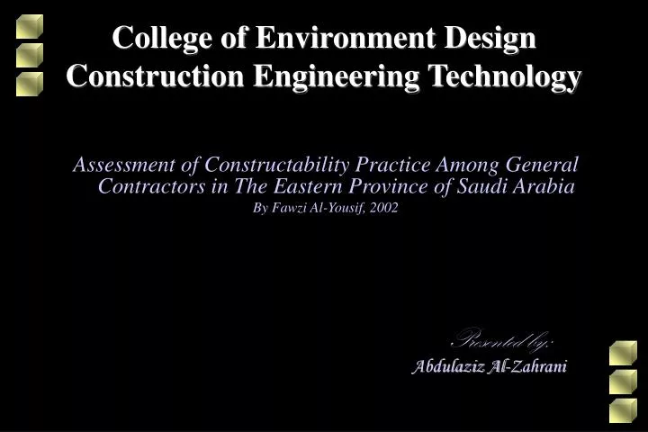 college of environment design construction engineering technology