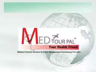 (Medical Tourism Division of Astute Management Consultancy Pvt. Ltd.)