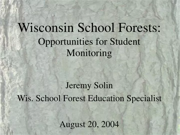 wisconsin school forests opportunities for student monitoring