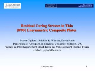Residual Curing Stresses in Thin [0/90] Unsymmetric Composite Plates