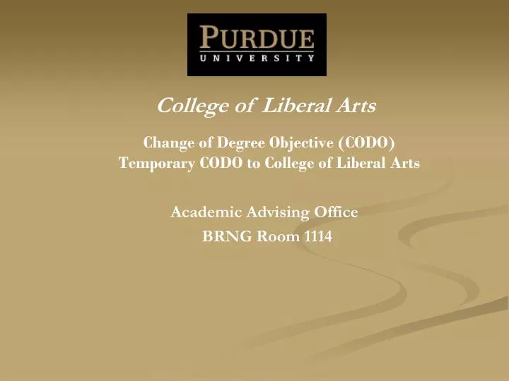 change of degree objective codo temporary codo to college of liberal arts