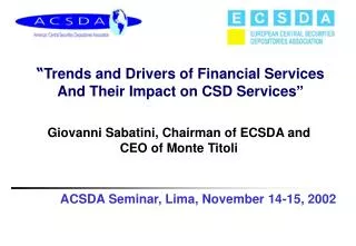 ACSDA Seminar, Lima, November 14-15, 2002