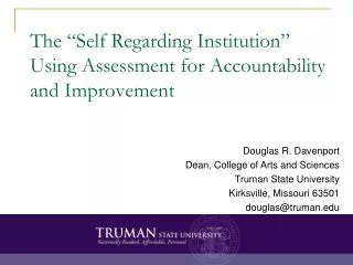 The “Self Regarding Institution” Using Assessment for Accountability and Improvement