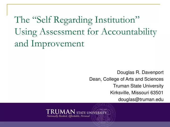 the self regarding institution using assessment for accountability and improvement