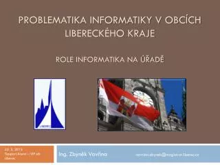 problematika informatiky v obc ch libereck ho kraje role informatika na ad
