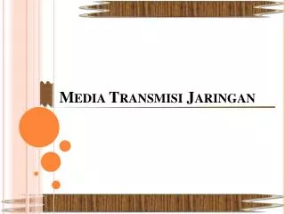media transmisi jaringan