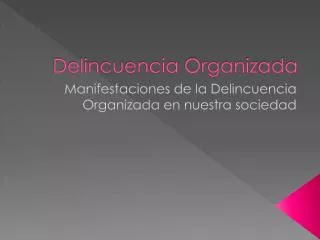 delincuencia organizada